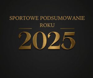 sportowe podsumowanie roku